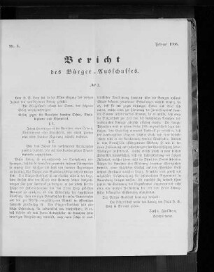 Nr. 3. Bericht des Bürger = Ausschusses. Februar 1866.