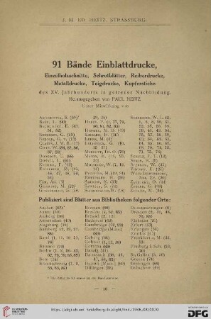 91 Bände Einblattdrucke, Einzelholzschnitte, Schrotblätter, Reiberdrucke, Metalldrucke, Teigdrucke, Kupferstiche des XV. Jahrhunderts in getreuer Nachbildung (Nr. 1 - 91)