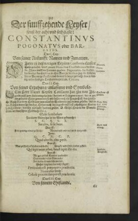 Der funffzehende Keyser/ sonst der acht und sechzigste: Constantinus Pogonatus oder Barbatus.
