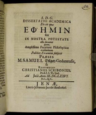 Dissertatio Academica De iis quae Ephēmin seu In Nostra Potestate esse dicuntur