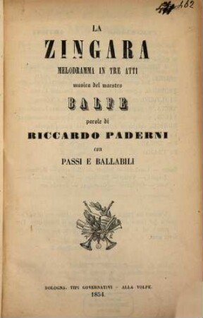 La zingara : melodramma in tre atti ; con passi e ballabili
