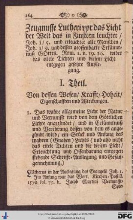 Zeugnusse Lutheri vor das Licht der Welt das in Finstern leuchtet.