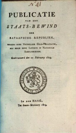 Publicatie van het Staats-Bewind der Bataafsche Republiek. 1803, 22. Feb.