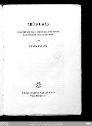 Abū Nuwās : eine Studie zur arabischen Literatur der frühen 'Abbāsidenzeit