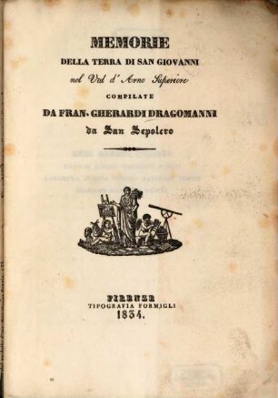Memorie della terra di San Giovanni nel Val d'Arno Superiore
