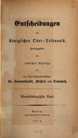 Entscheidungen des Königlichen Obertribunals. 74. 1875
