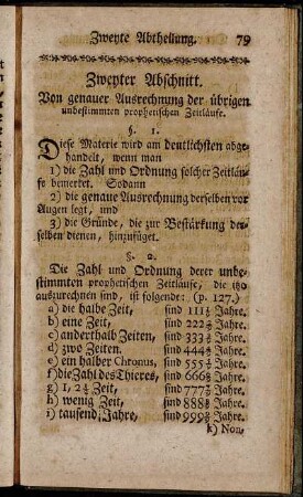 Zweyter Abschnitt. Von genauer Ausrechnung der übrigen unbestimmten prophetischen Zeitläufe.