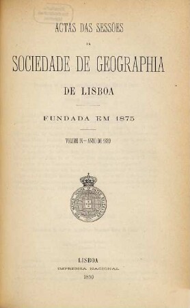 Actas das sessões da Sociedade de Geografia de Lisboa. 9. 1889
