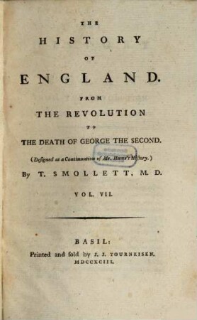 The History Of England : From The Revolution To The Death Of George The Second ; (Designed as a Continuation of Mr. Hume's History.), 7