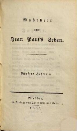 Wahrheit aus Jean Paul's Leben, 5
