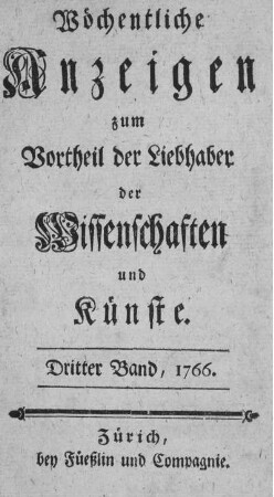 3: Wöchentliche Anzeigen zum Vortheil der Liebhaber der Wissenschaften und Künste