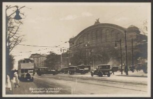 Ansichtskarte "Berliner - Verkehr: Anhalter Bahnhof"