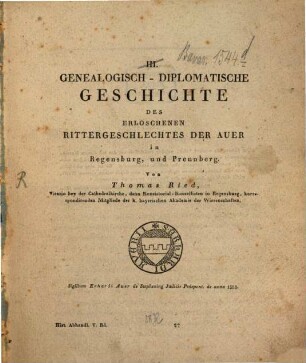 Genealogisch-diplomatische Geschichte des erloschenen Rittergeschlechtes der Auer in Regensburg und Prennberg