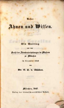 Ueber Ahnen und Wissen : ein Vortrag aus dem Kreise der Abendunterhaltungen im Museum zu München im December 1846