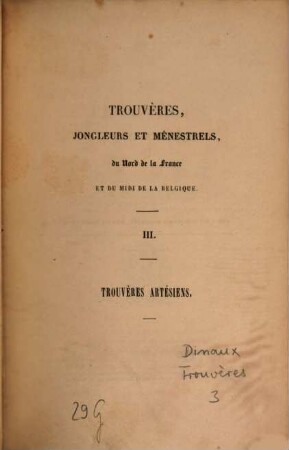 Trouvères Jongleurs et Minestrels du Nord de la France et du Midi de la Belgique, 3. Les trouvères artésiens