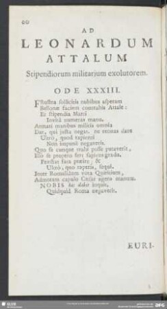 Ad Leonardum Attalum Stipendiorum militarium exolutorem. Ode XXXIII.