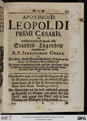 Apotheosis Leopoldi Primi Caesaris. des vollkommensten Originals aller Standts-Tugenden