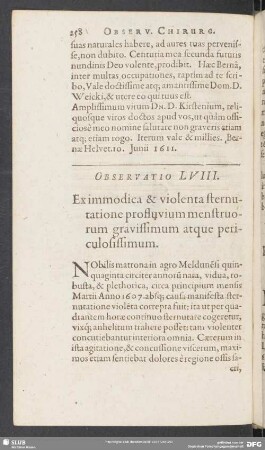 Observatio LVIII. Ex immodica & violenta sternutatione profluvium menstruorum gravissimum atque periculosissimum