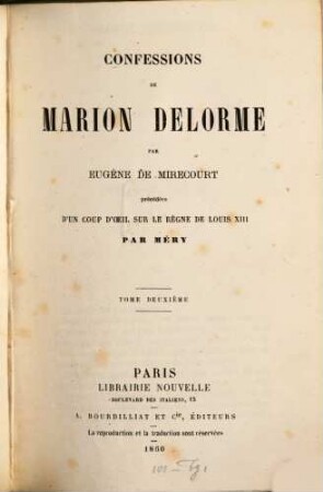 Confessions de Marion Delorme : précedées d'un coup d'oeil sur le règne de Louis XIII. 2