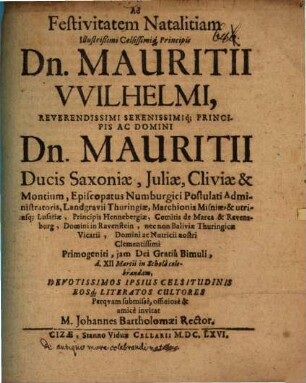 Ad festivitatem natalitiam illustrissimi ... Principis Mauricii Wilhelmi ... invitat Jo. Bartholomaei : [simul agit de antiquo more celebrandi natales]