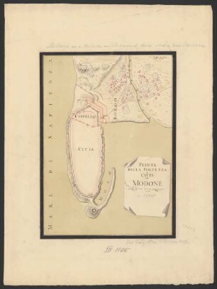 Pianta della Fortezza e Citta di Modone [jetzt Methoni]