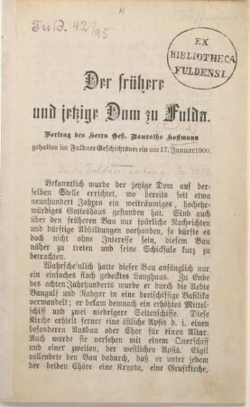 Der frühere und jetzige Dom zu Fulda : Vortrag des Herrn Geh. Baurathes Hoffmann gehalten im Fuldaer Geschichtsverein am 17. Jan. 1900