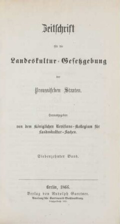 17.1866: Zeitschrift für die Landeskultur-Gesetzgebung der Preußischen Staaten