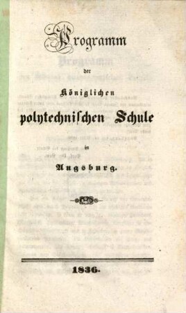 Programm der Königlichen Polytechnischen Schule in Augsburg