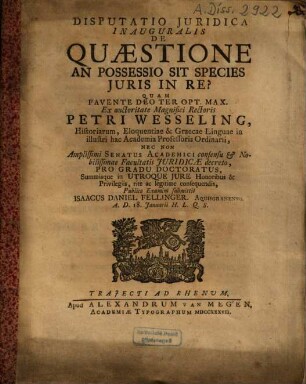 Disputatio Iuridica Inauguralis De Quaestione An Possessio Sit Species Iuris In Re