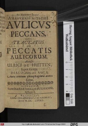 Ahasveri Fritschi[i] Aulicus Peccans, Sive Tractatus De Peccatis Aulicorum