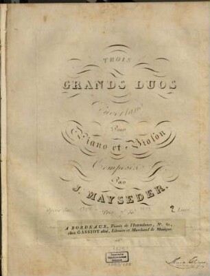 Trois grands duos concertans : pour piano et violon ; op. 30, 2. 2me duo. - Ca. 1826. - 2 St. - Pl.-Nr. M.S. 447