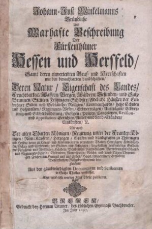 1: Johann-Just Winkelmanns Gründliche Und Warhafte Beschreibung der Fürstenthümer Hessen und Hersfeld