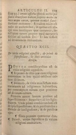 Quaestio XCII. De vitiis religioni oppositis, & primò de superstitione, in duos articulos divisa.