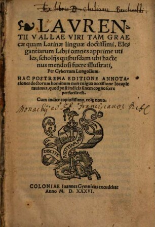 Lavrentii Vallae ... Elegantiarum Libri omnes