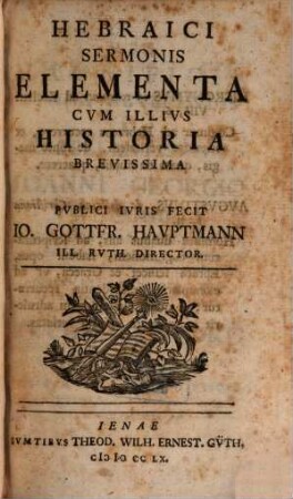 Hebraici sermonis elementa : cum illius historia brevissima