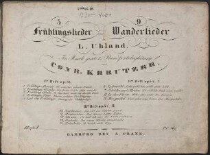 5 Frühlingslieder und 9 Wanderlieder : von L. Uhland, 1. Op. 33