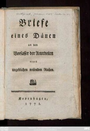 Briefe eines Dänen an den Verfasser der Anecdoten eines angeblichen reisenden Russen