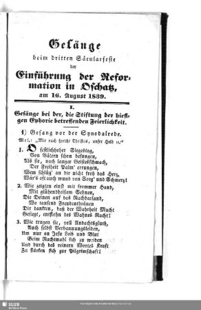 Gesänge beim dritte Säcularfeste der Einführung der Reformation in Oschatz am 16. August 1839