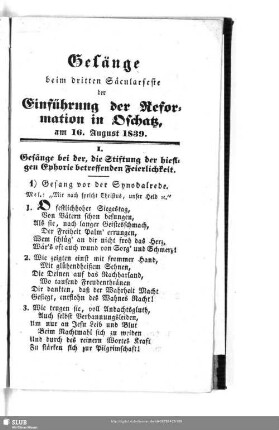 Gesänge beim dritte Säcularfeste der Einführung der Reformation in Oschatz am 16. August 1839