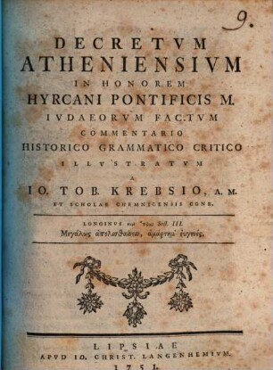 Decretvm Atheniensivm In Honorem Hyrcani Pontificis M. Ivdaeorum Factvm : Commentario Historico Grammatico Critico
