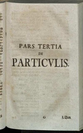 Pars tertia de Particulis.