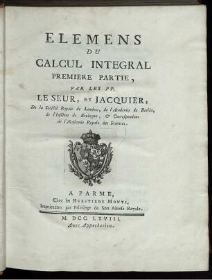 Pt. 1: Élémens du calcul intégral. Pt. 1
