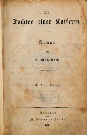 Die Tochter einer Kaiserin : Roman von L. Mühlbach, 1