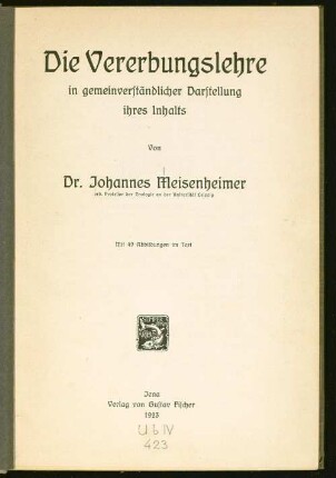 Die Vererbungslehre in gemeinverständlicher Darstellung ihres Inhalts