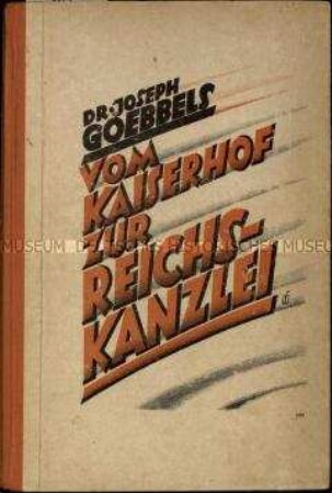 Veröffentlichung von Joseph Goebbels über den Aufstieg des Nationalsozialismus
