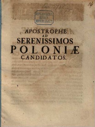 Apostrophe ad Serenissimos Poloniae Candidatos