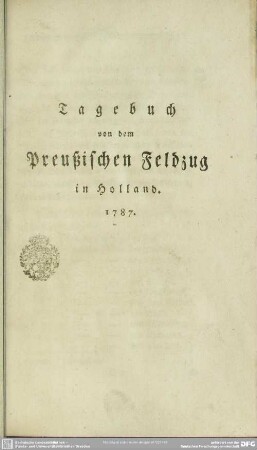 Tagebuch von dem Preußischen Feldzug in Holland 1787