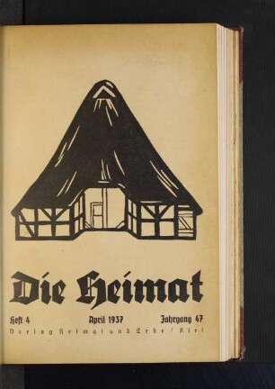 Heft 4. April 1937. Jahrgang 47.