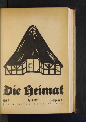 Heft 4. April 1937. Jahrgang 47.