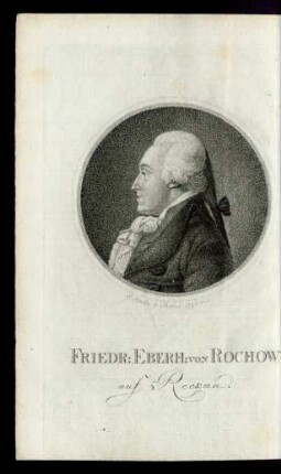 Friedr. Eberh. von Rochow auf Reckan